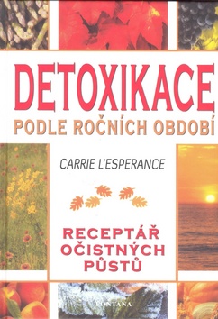 Detoxikace podle ročních období - C.L´Esperance (Podtitul: Recep - Kliknutím na obrázek zavřete